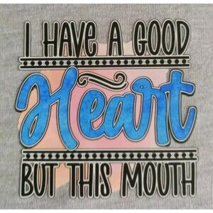 Funny Womens Graphic Tank "I Have A Good Heart But This Mouth" Gray Sz L New